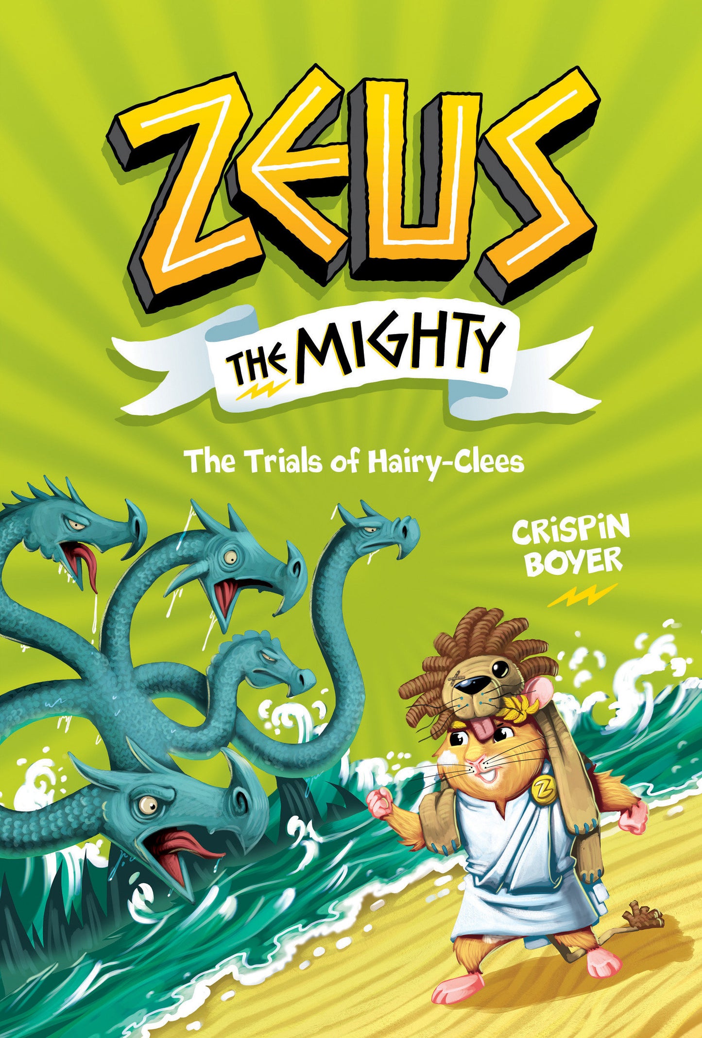 Zeus the Mighty: The Trials of Hairy-Clees (Book 3) (Zeus the Mighty) (Book:3)