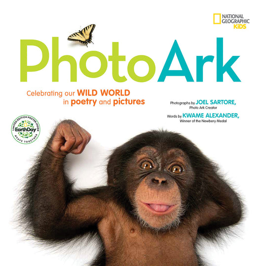 National Geographic Kids Photo Ark (Limited Earth Day Edition) - Celebrating Our Wild World in Poetry and Pictures (The Photo Ark)
