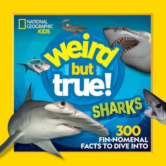 Weird But True! Sharks (Weird But True!)