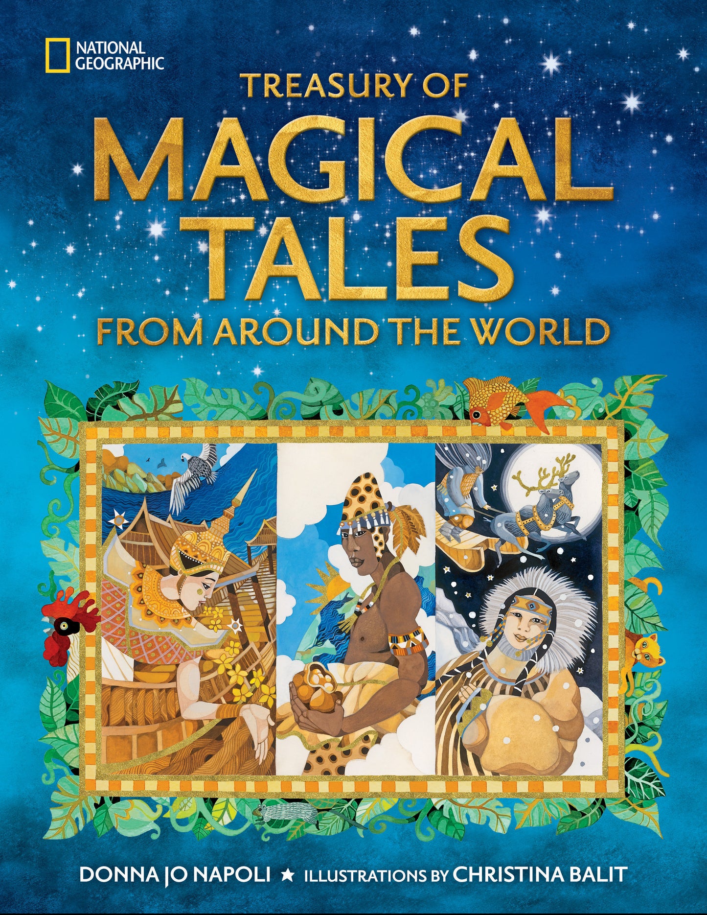 Treasury of Magical Tales From Around the World - Enchanting Tales from Around the World (National Geographic Treasuries)