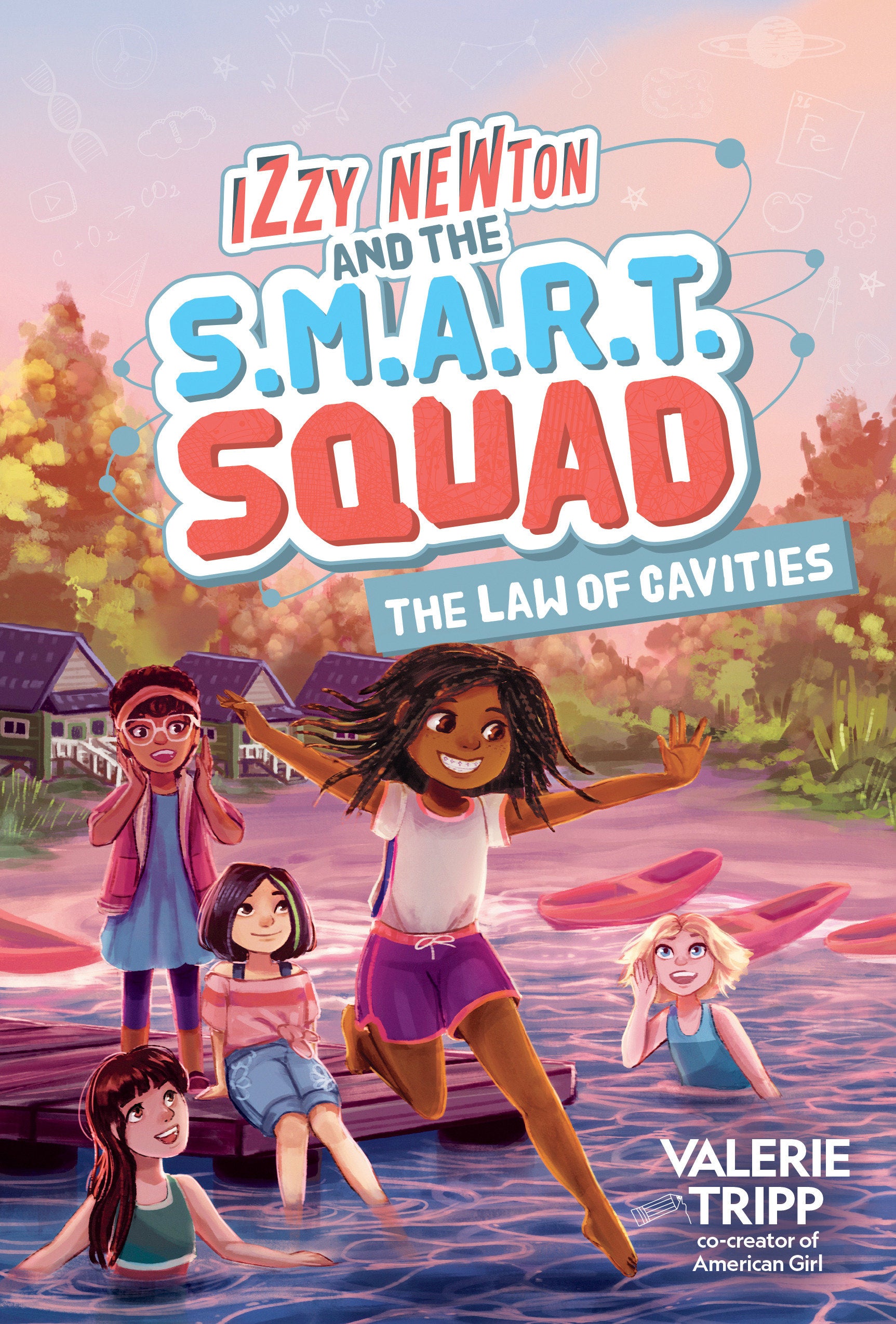 Izzy Newton and the S.M.A.R.T. Squad: The Law of Cavities (Book 3) (The S.M.A.R.T. Squad)