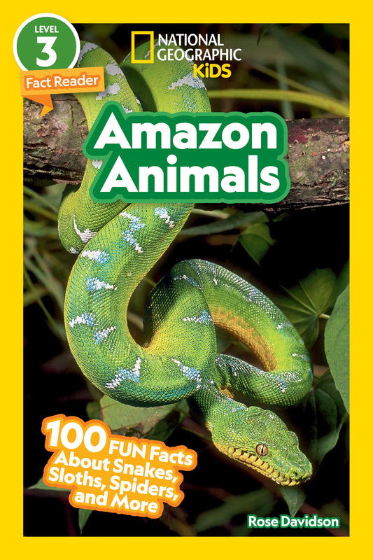 Amazon Animals (National Geographic Kids Readers, Level 3/Fact Reader) - 100 Fun Facts About Snakes, Sloths, Spiders, and More (National Geographic Kids Readers)