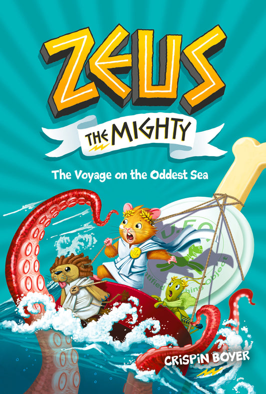 Zeus the Mighty: The Voyage on the Oddest Sea (Book 5) (Zeus the Mighty) (Book:5)