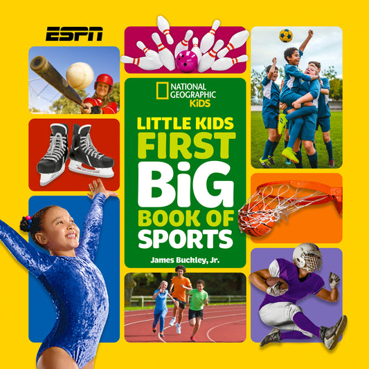 National Geographic Little Kids First Big Book of Sports (National Geographic Little Kids First Big Books)