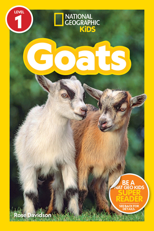 Goats (National Geographic Kids Readers, Level 1) (National Geographic Kids Readers)