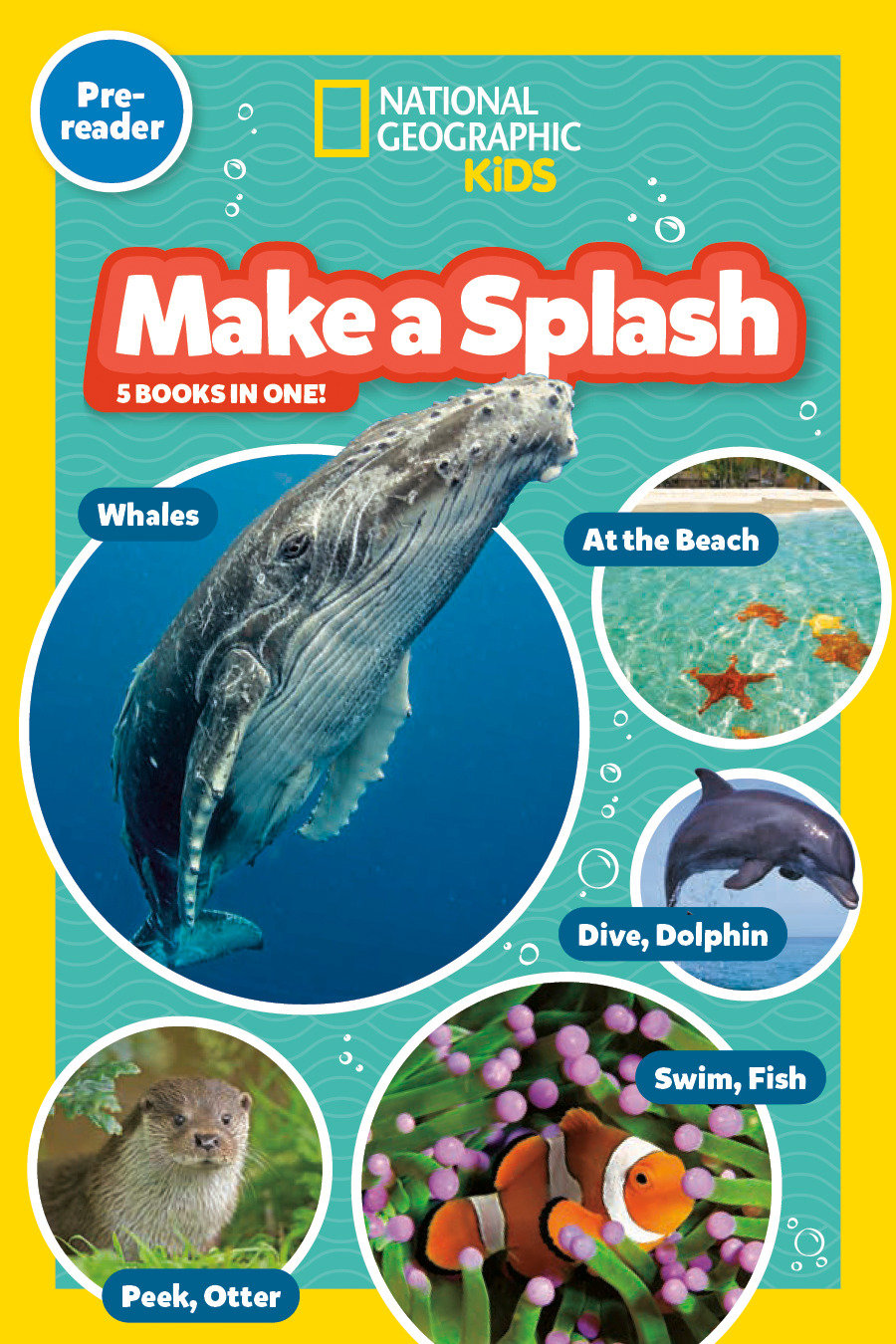 Make a Splash Collection (National Geographic Kids Readers, Pre-Reader) - Five Books in One! (National Geographic Readers)