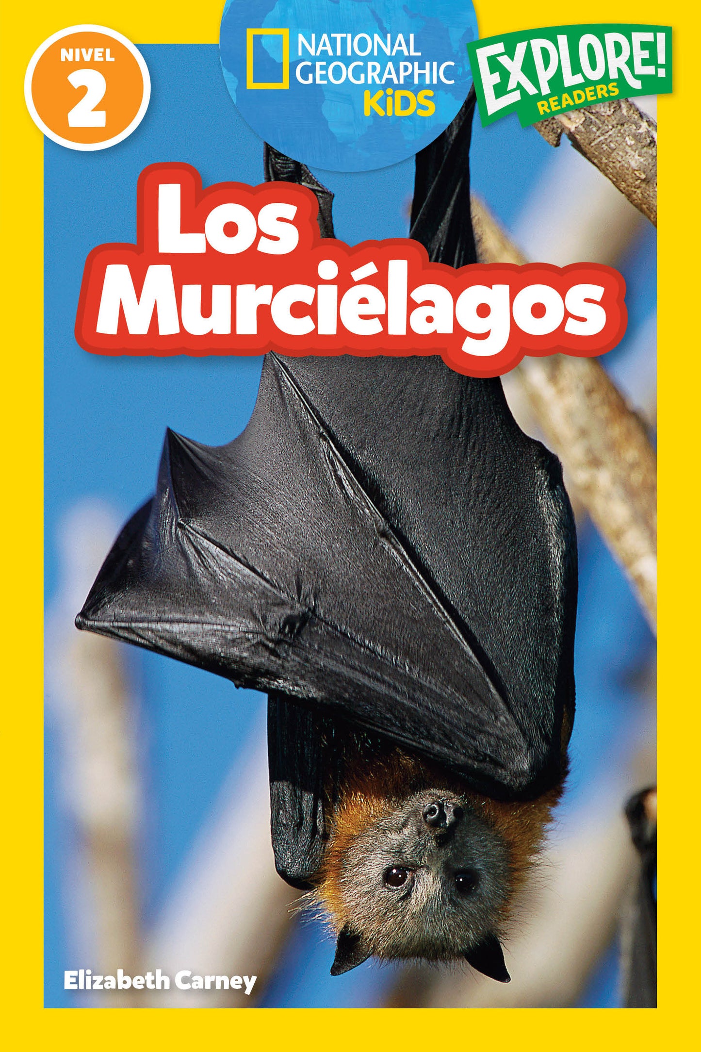 National Geographic Readers: Los Murci�lagos (National Geographic Readers)