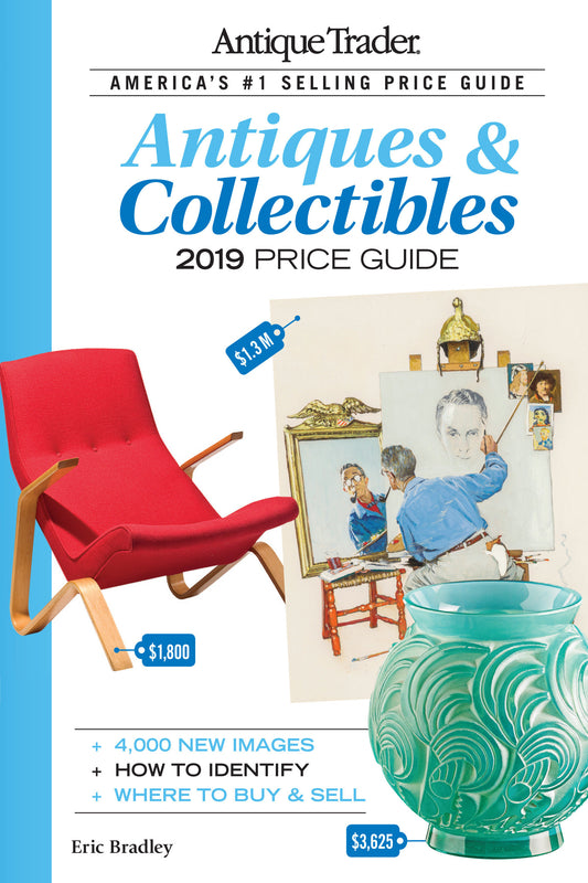Antique Trader Antiques & Collectibles Price Guide 2019 (Antique Trader)