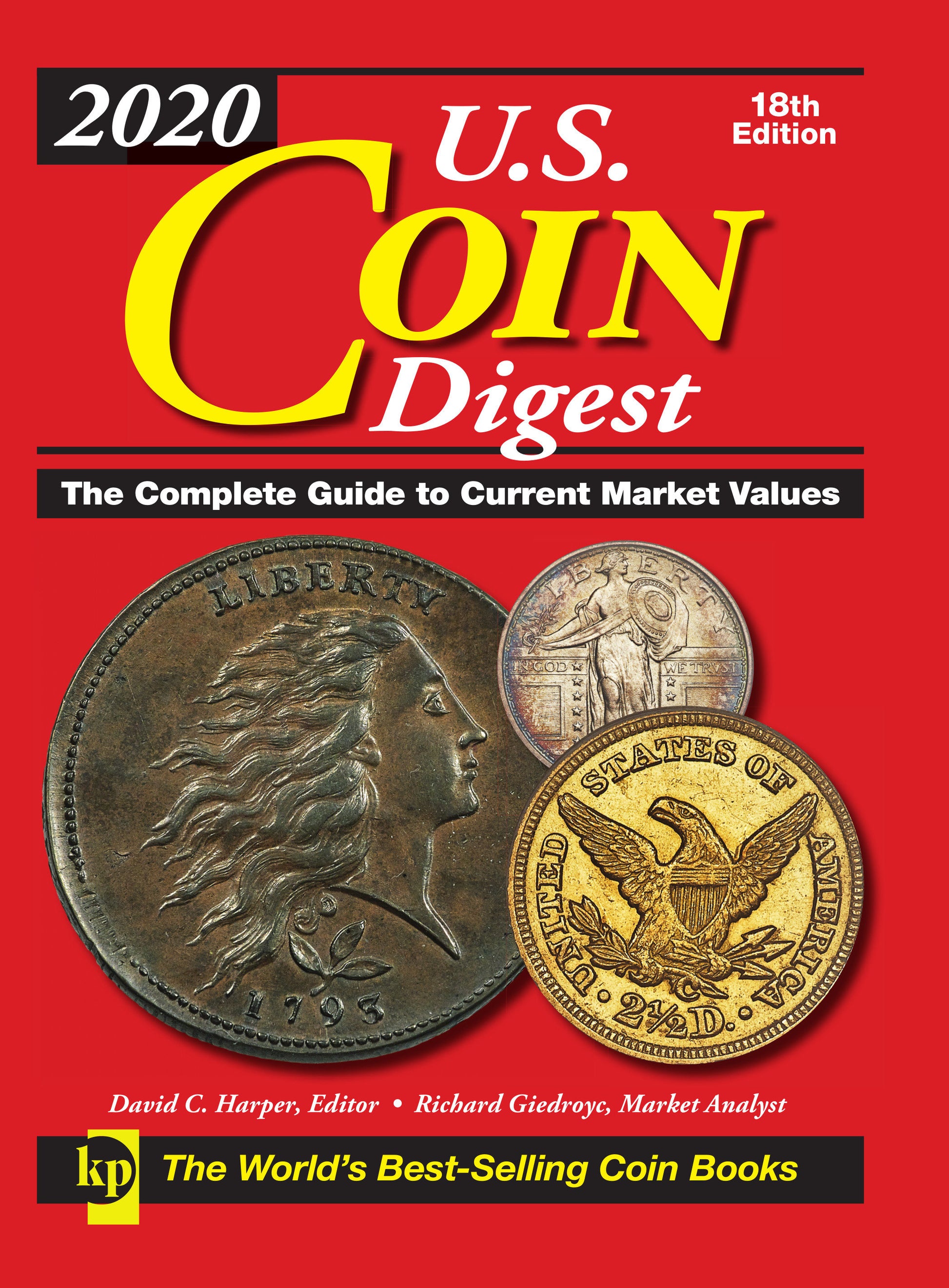 2020 U.S. Coin Digest - The Complete Guide to Current Market Values