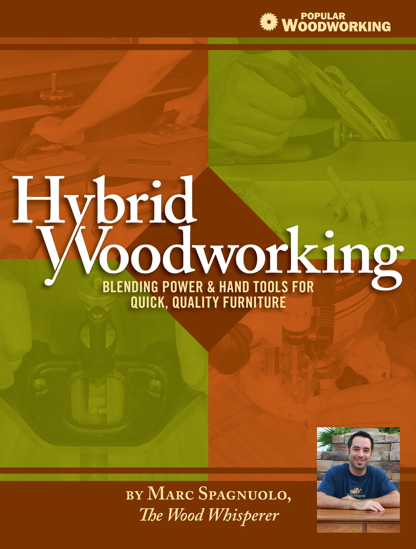 Hybrid Woodworking - Blending Power & Hand Tools for Quick, Quality Furniture