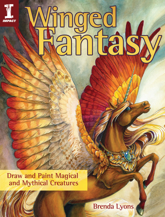 Winged Fantasy - Draw and Paint Magical and Mythical Creatures