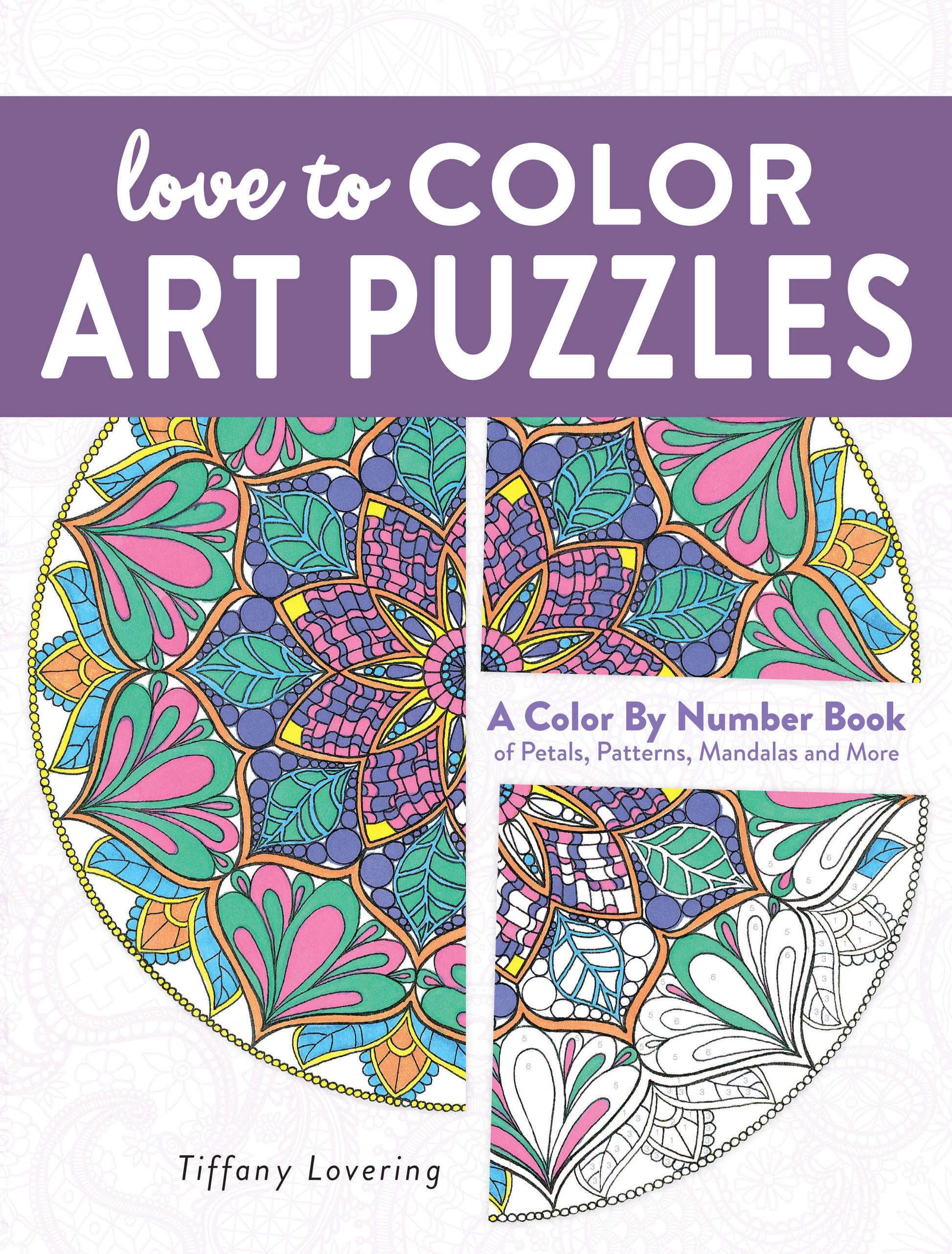 Love to Color Art Puzzles - A Color By Number Book of Petals, Patterns, Mandalas and More