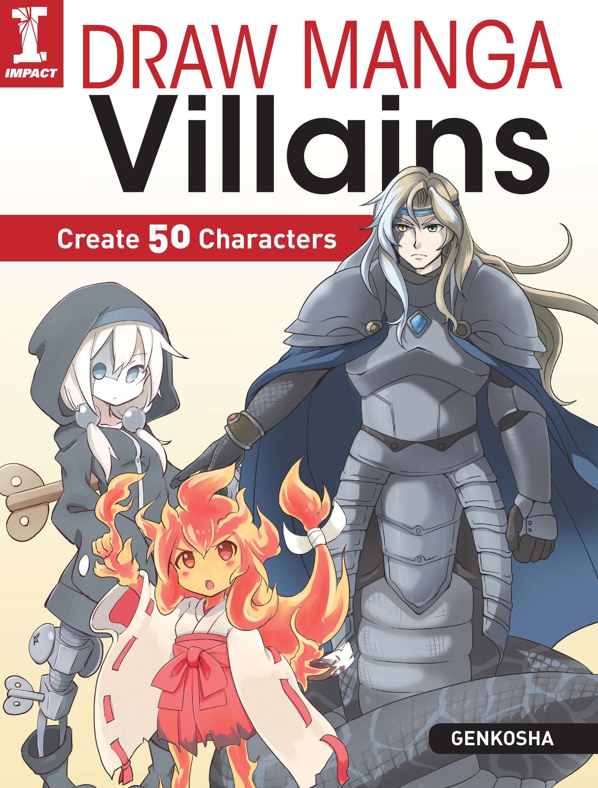 Draw Manga Villains - Create 50 Characters