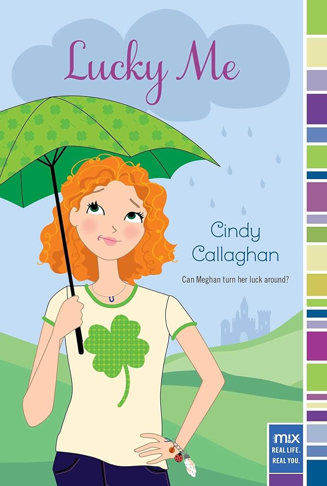 Lucky Me (mix) by Cindy Callaghan