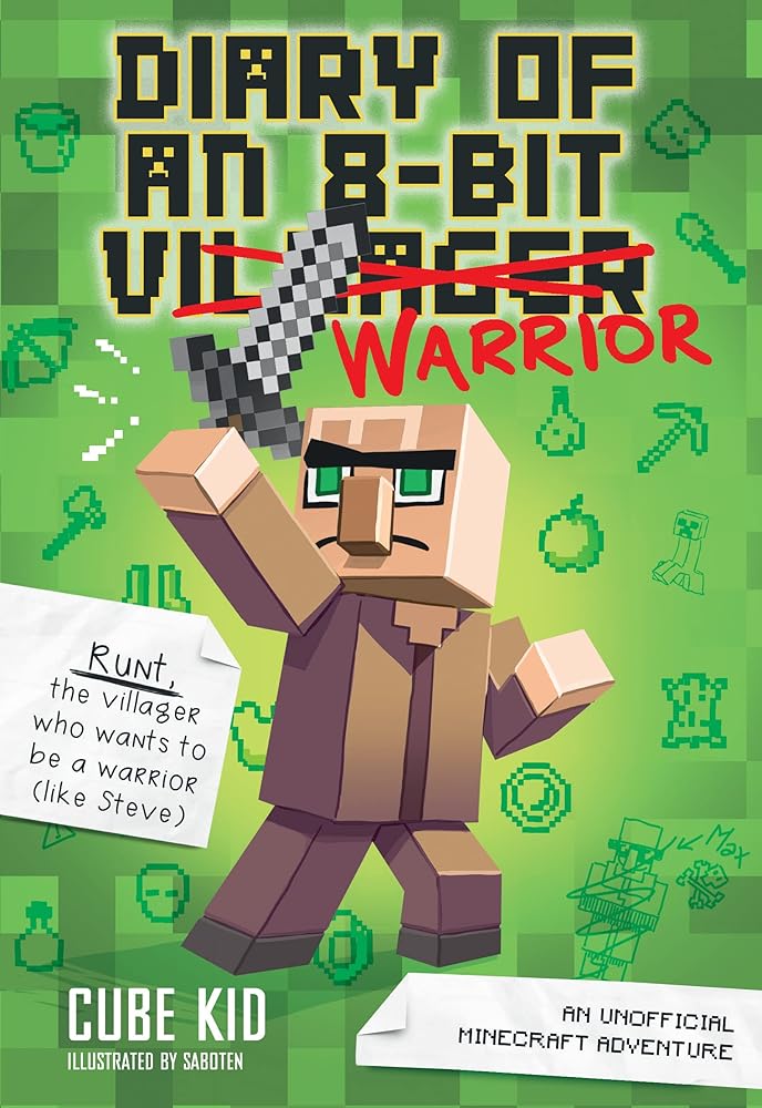 Diary of an 8-Bit Warrior: An Unofficial Minecraft Adventure (Volume 1) by Cube Kid