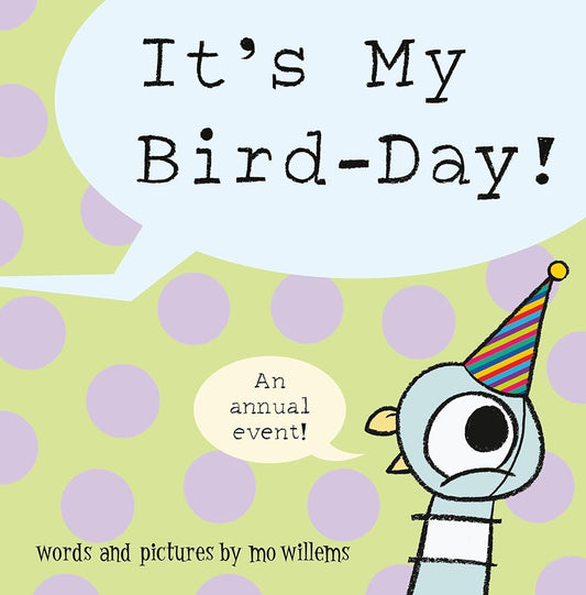 It's My Bird-Day! by Mo Willems (Signed)