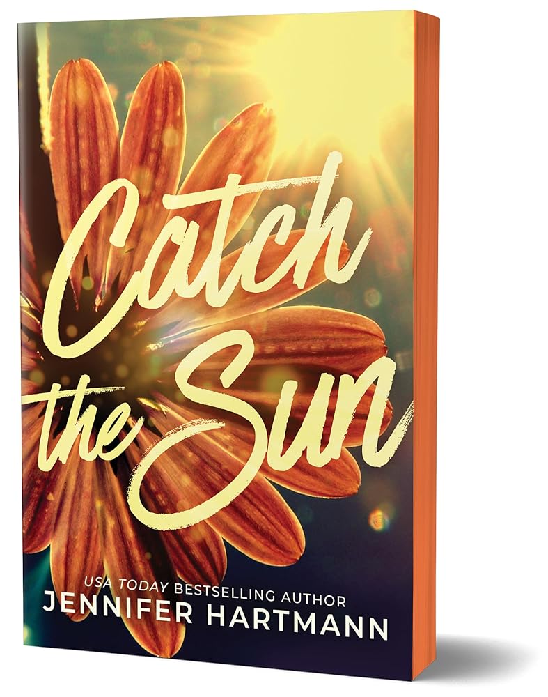 Catch the Sun by Jennifer Hartmann