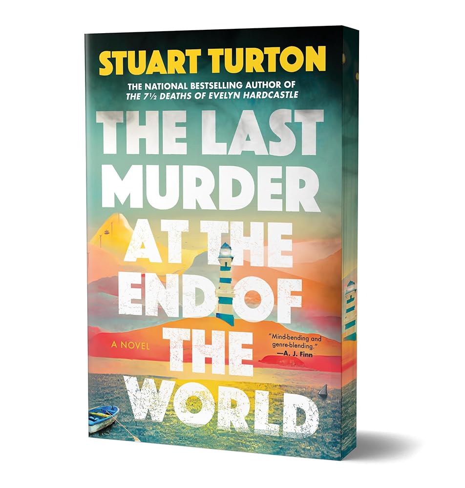 The Last Murder at the End of the World (Deluxe Edition): A Novel by Stuart Turton