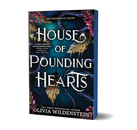 House of Pounding Hearts (Deluxe Edition) (The Kingdom of Crows, 2) by Olivia Wildenstein