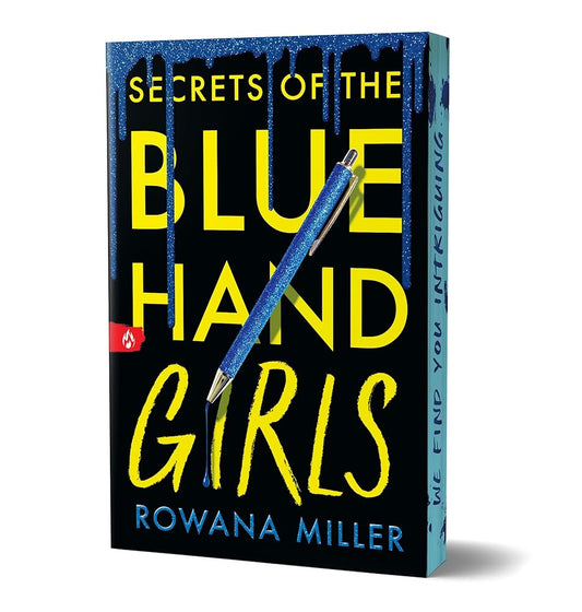 Secrets of the Blue Hand Girls (Deluxe Edition) by Rowana Miller