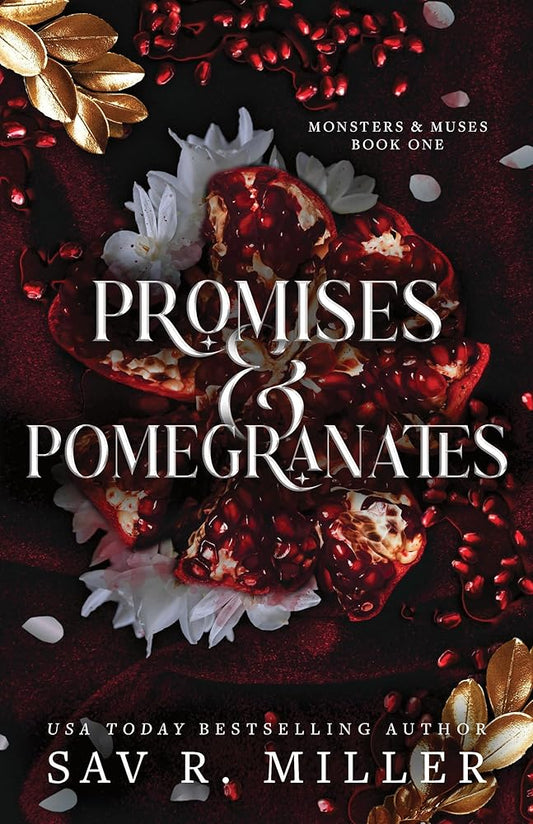 Promises and Pomegranates (Monsters & Muses, 1) by Sav R. Miller