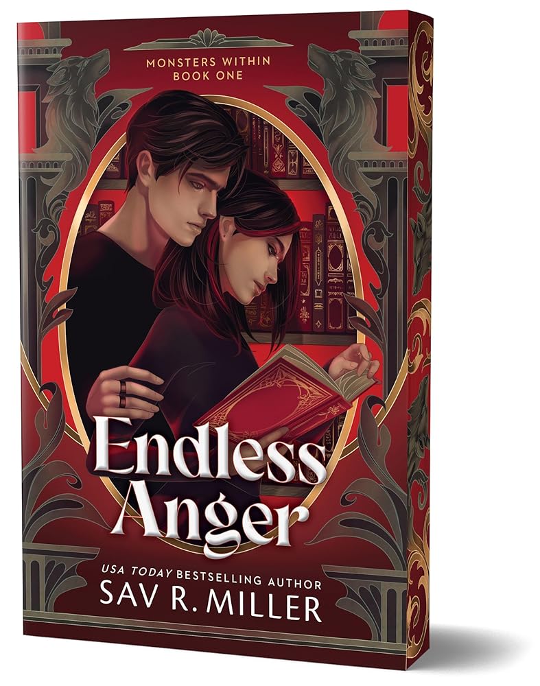 Endless Anger (Deluxe Edition) (Monsters Within, 1) by Sav R. Miller