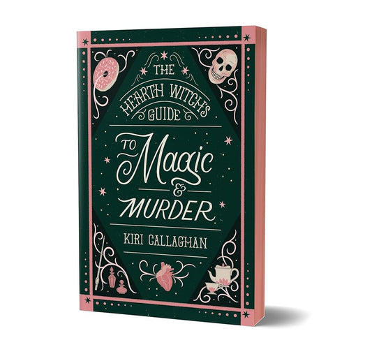 The Hearth Witch's Guide to Magic & Murder (Deluxe Edition) (The Hemlock Saga, 1) by Kiri Callaghan