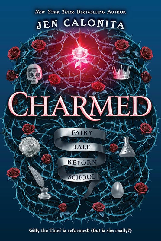 Charmed (Fairy Tale Reform School, 2) by Jen Calonita