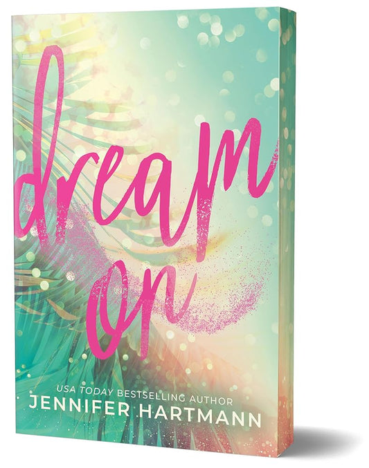 Dream On (Deluxe Edition) by Jennifer Hartmann