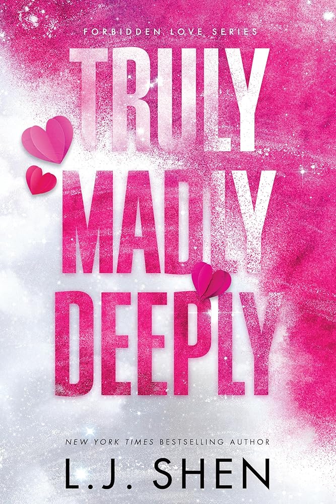 Truly Madly Deeply (Forbidden Love, 1) by L.J. Shen