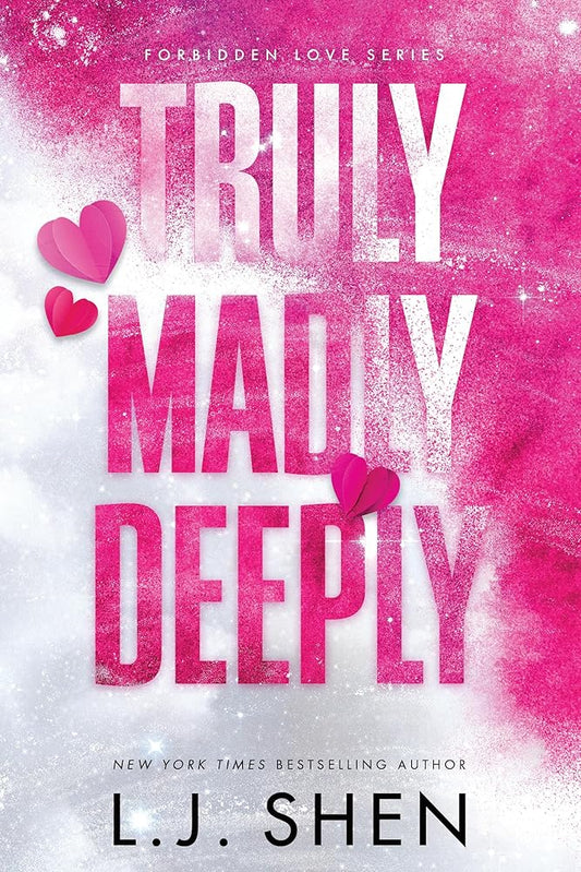 Truly Madly Deeply (Forbidden Love, 1) by L.J. Shen