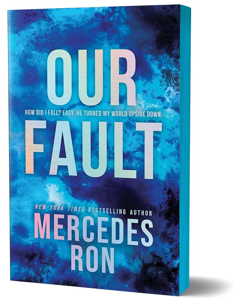 Our Fault (Deluxe Edition) (Culpable, 3) by Mercedes Ron