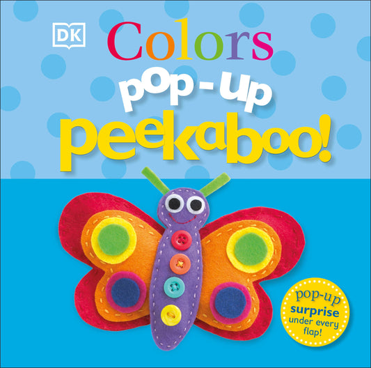 Pop-Up Peekaboo! Colors - Pop-Up Surprise Under Every Flap! (Pop-Up Peekaboo!)