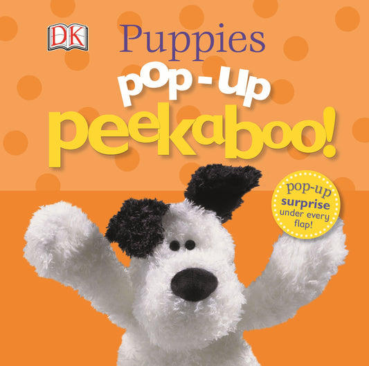 Pop-Up Peekaboo! Puppies - Pop-Up Surprise Under Every Flap! (Pop-Up Peekaboo!)