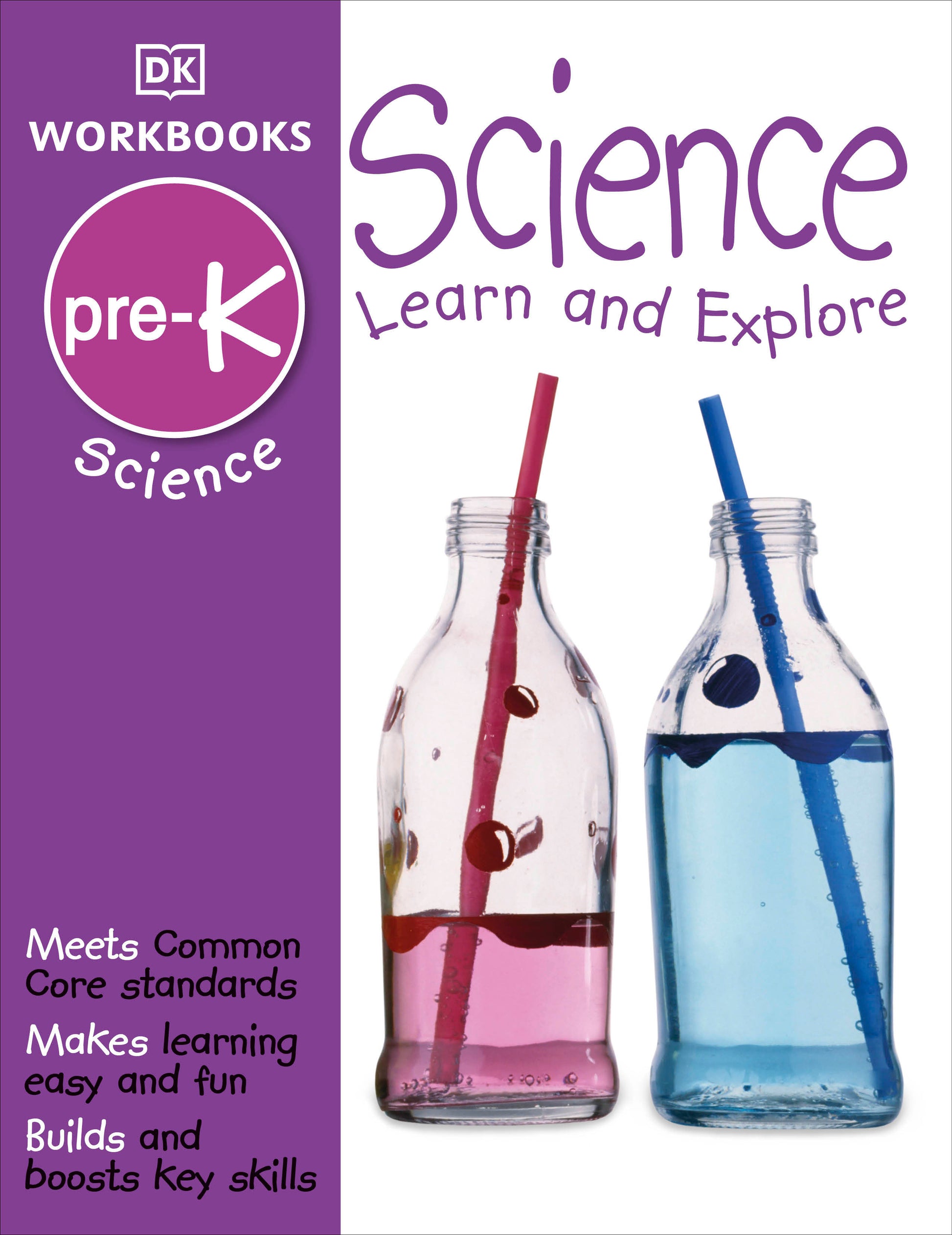DK Workbooks: Science, Pre-K - Learn and Explore (DK Workbooks)