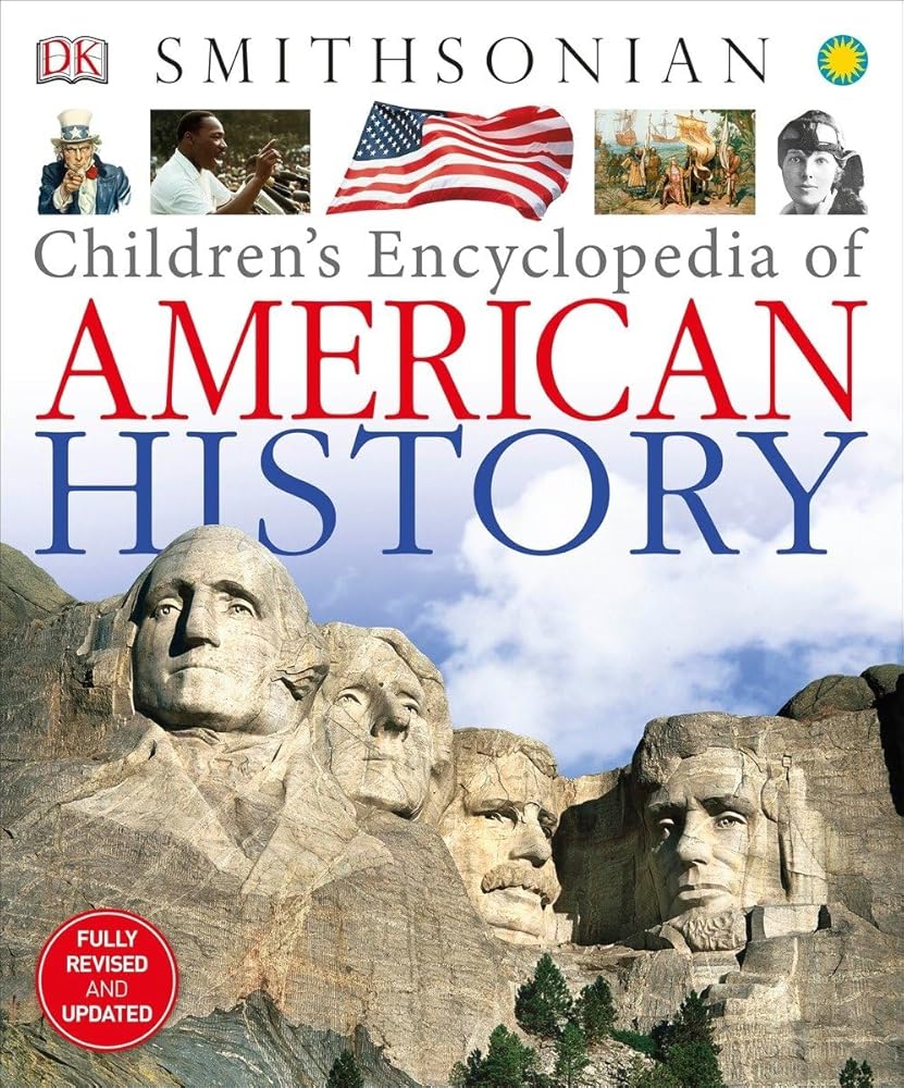 Children's Encyclopedia of American History by DK