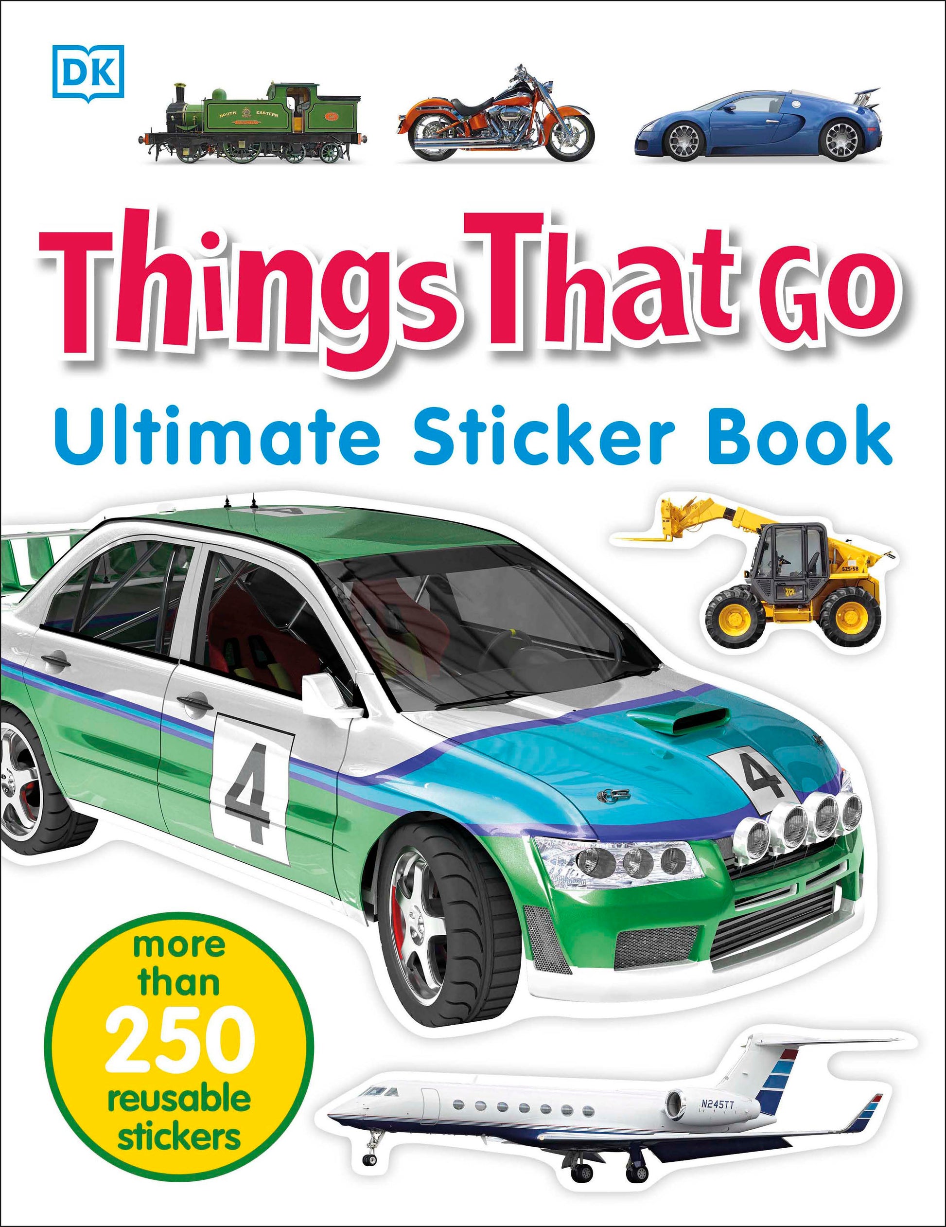 Ultimate Sticker Book: Things That Go - More Than 250 Reusable Stickers (Ultimate Sticker Book)