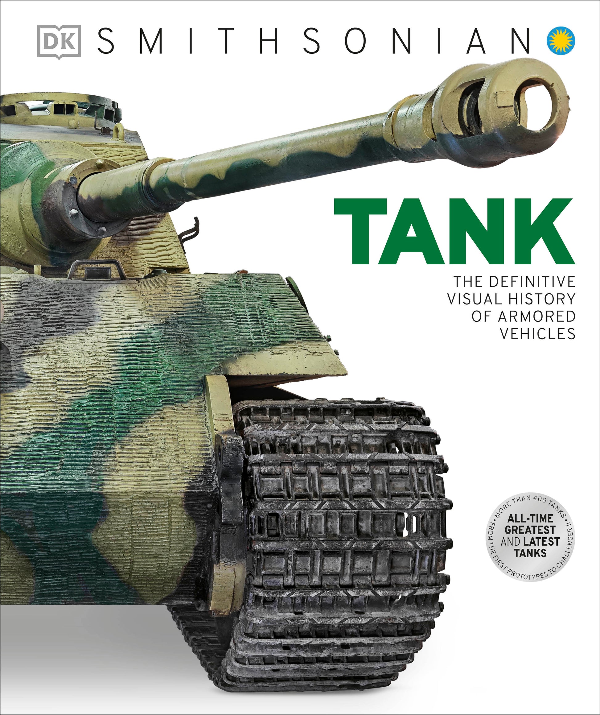 Tank - The Definitive Visual History of Armored Vehicles (DK Definitive Transport Guides)