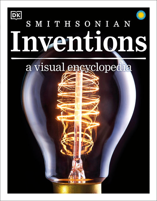 Inventions: A Visual Encyclopedia (DK Children's Visual Encyclopedias)
