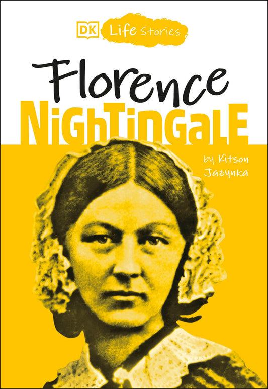 DK Life Stories: Florence Nightingale (DK Life Stories)