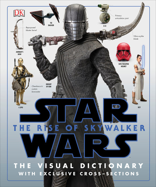 Star Wars The Rise of Skywalker The Visual Dictionary - With Exclusive Cross-Sections