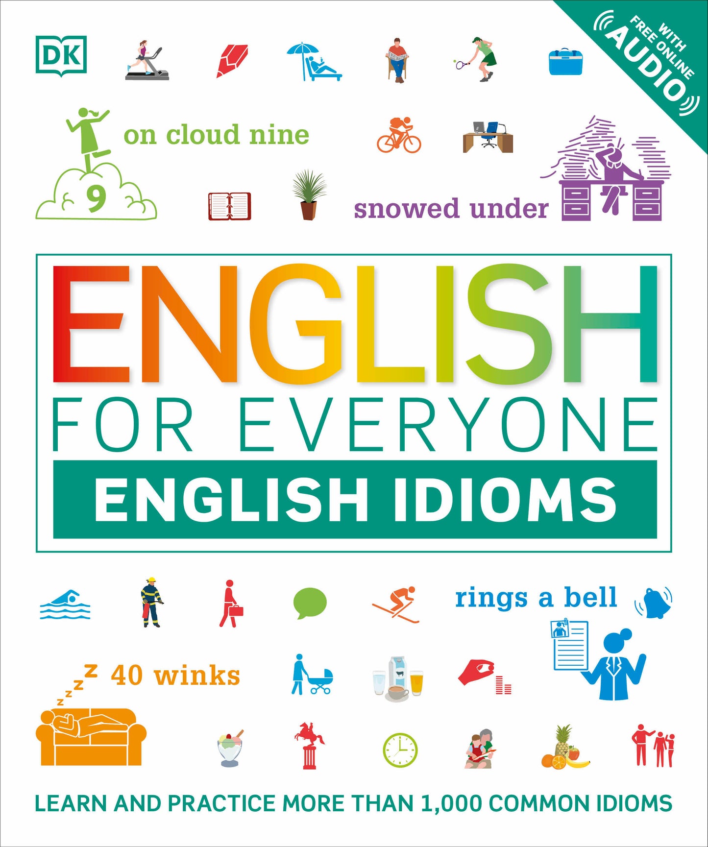 English for Everyone: English Idioms (DK English for Everyone)