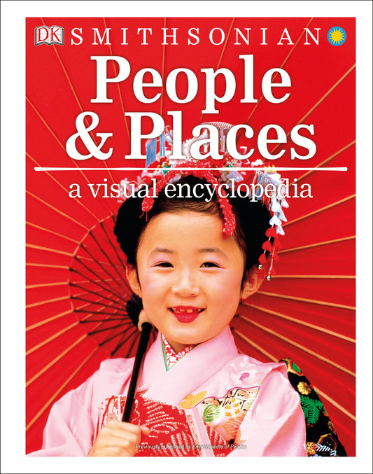 People and Places: A Visual Encyclopedia (DK Children's Visual Encyclopedias)