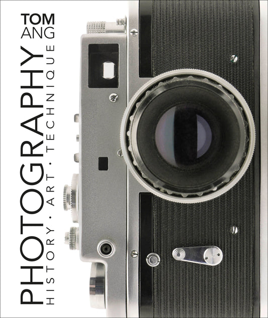 Photography - History. Art. Technique (DK Ultimate Guides)