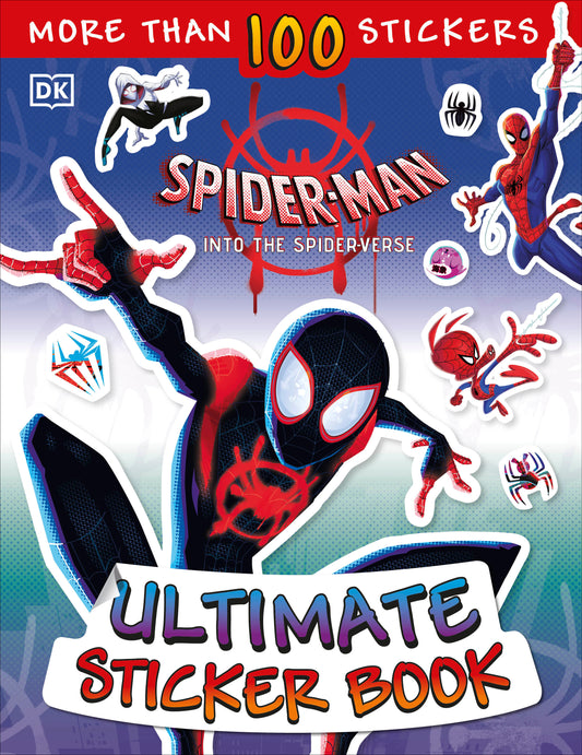 Ultimate Sticker Book: Marvel Spider-Man: Into the Spider-Verse (Ultimate Sticker Book)