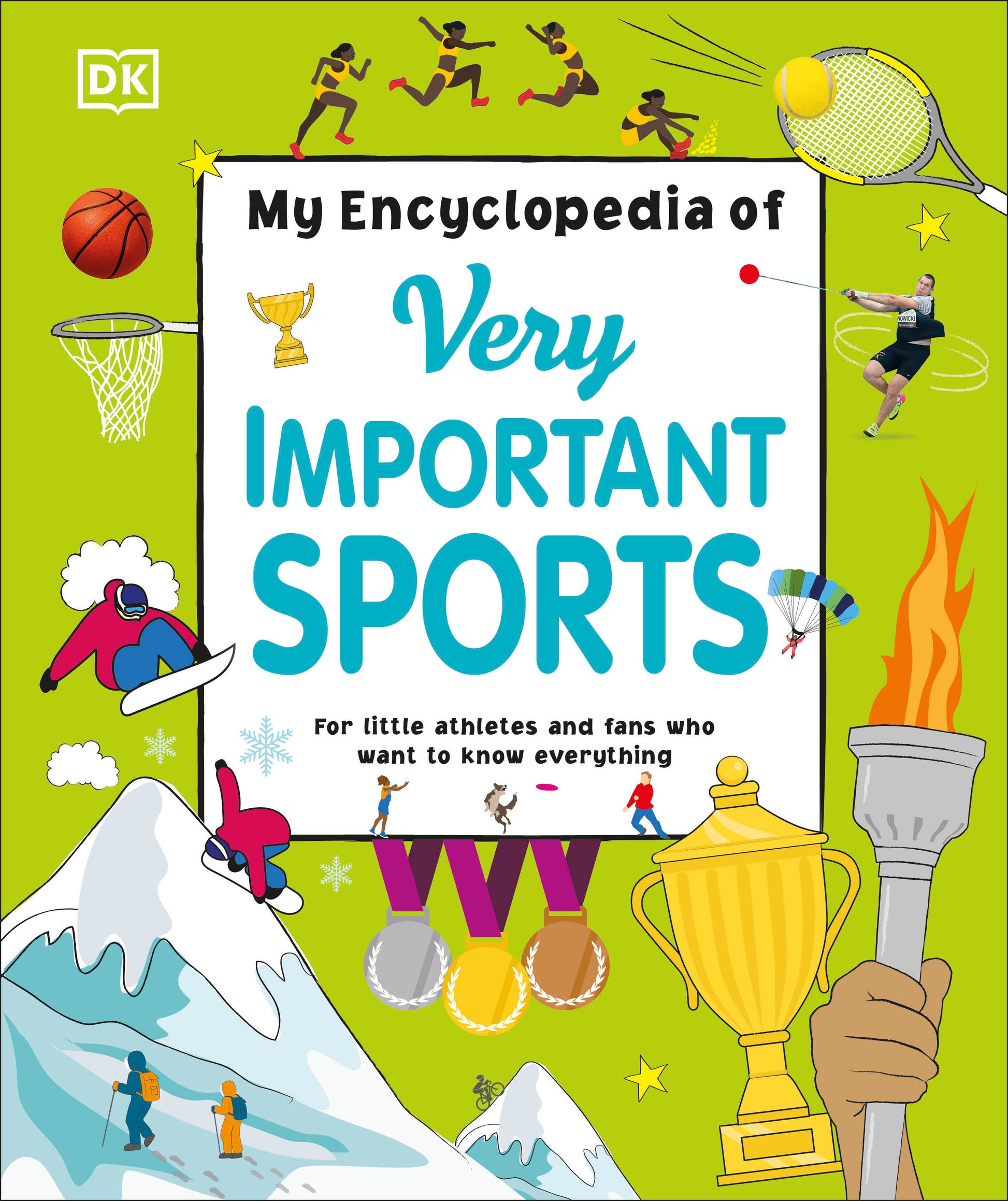 My Encyclopedia of Very Important Sports - For little athletes and fans who want to know everything (My Very Important Encyclopedias)