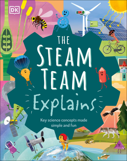 The Steam Team Explains - More Than 100 Amazing Science Facts