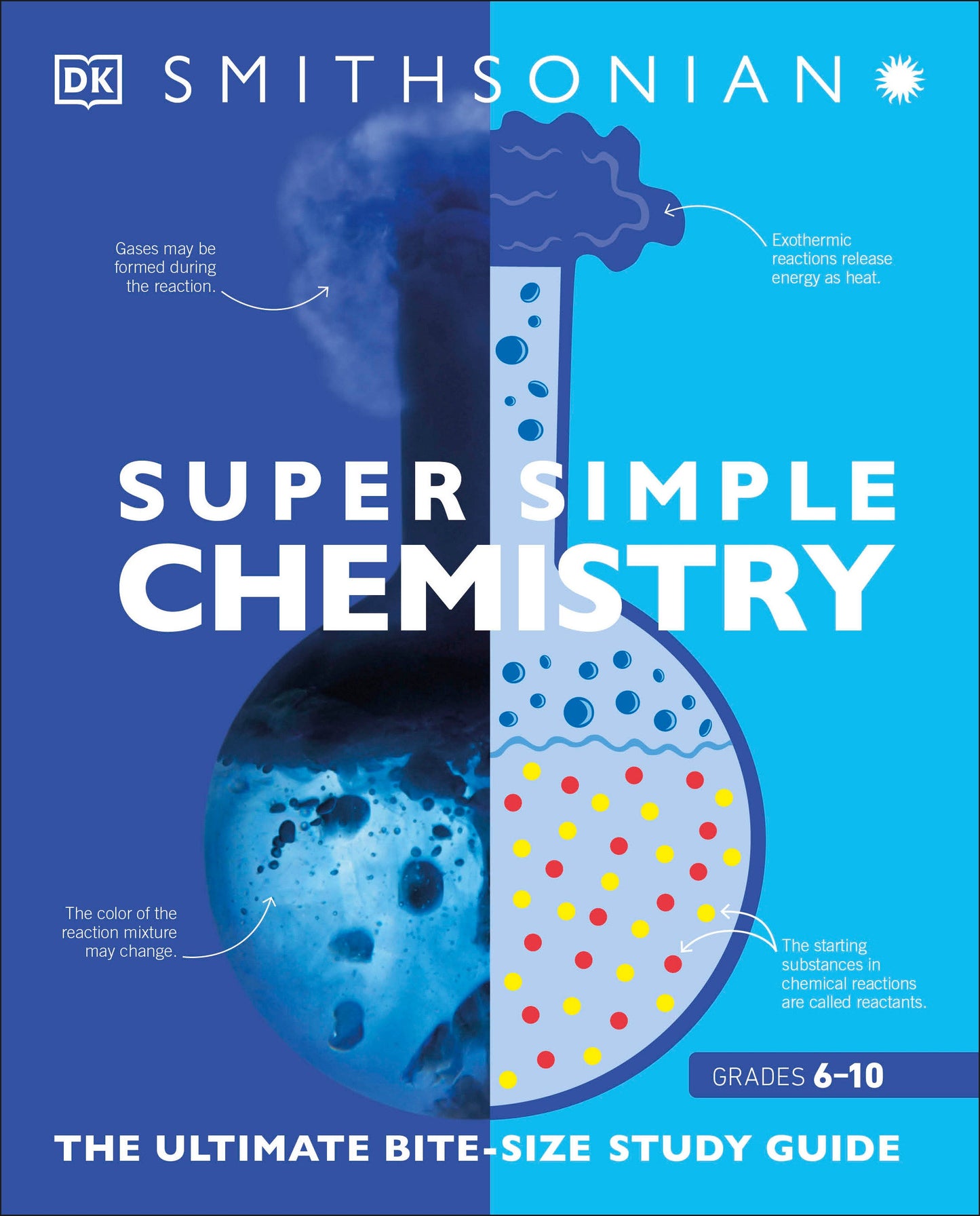 Super Simple Chemistry - The Ultimate Bitesize Study Guide (DK Super Simple)