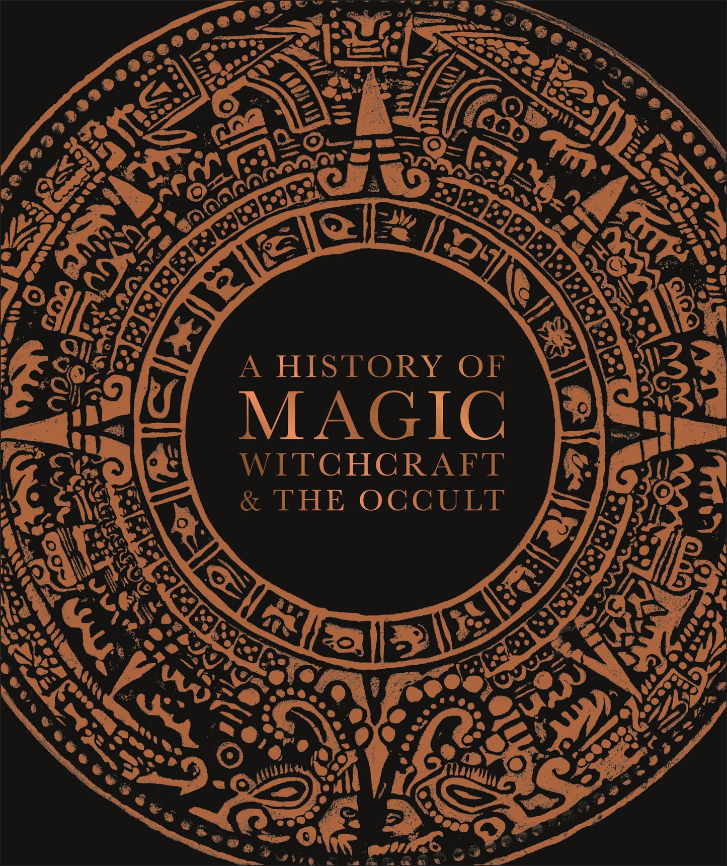 A History of Magic, Witchcraft, and the Occult (Esoteric Histories)