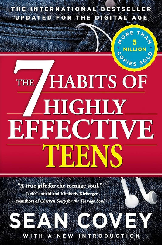 The 7 Habits of Highly Effective Teens by Sean Covey